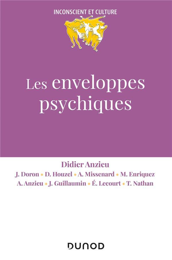 les enveloppes psychiques (2e édition) - Anzieu, Didier ; Collectif