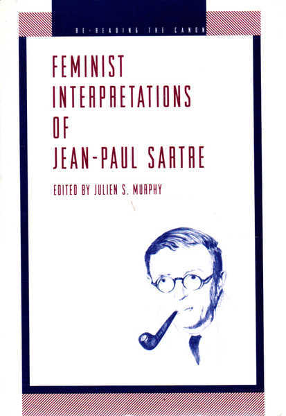 Feminist Interpretations of Jean-Paul Sartre - Murphy, Julien S. (ed)