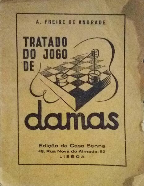 TRATADO Completo do Jogo das DAMAS Clássicas — 1962 — 3.ª edição