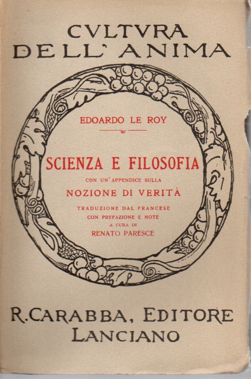 Scienza e filosofia. Con un appendice sulla nozione di verita' - Le Roy Edoardo