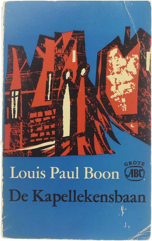 De kapellekensbaan - Louis Paul Boon