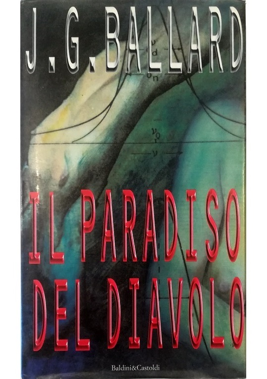 Il paradiso del diavolo - James G. Ballard