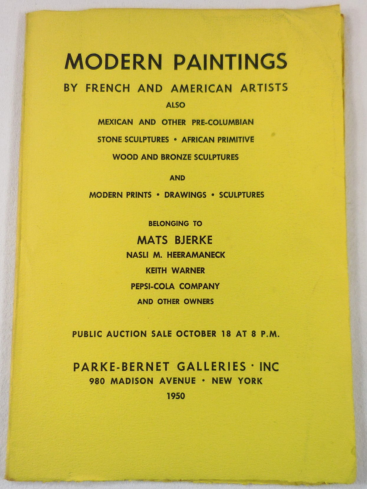 Modern Painitngs By French and American Artists, Mexican and Other Pre-Columbian Stone Sculptures, African Primitive Wood, etc. New York: October 18,