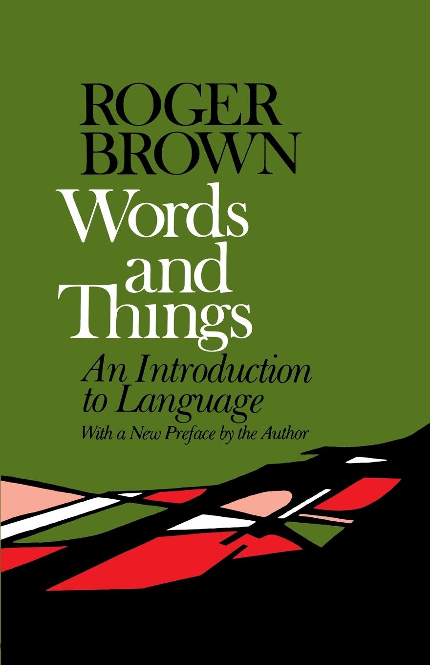 Words and Things - Brown, Roger