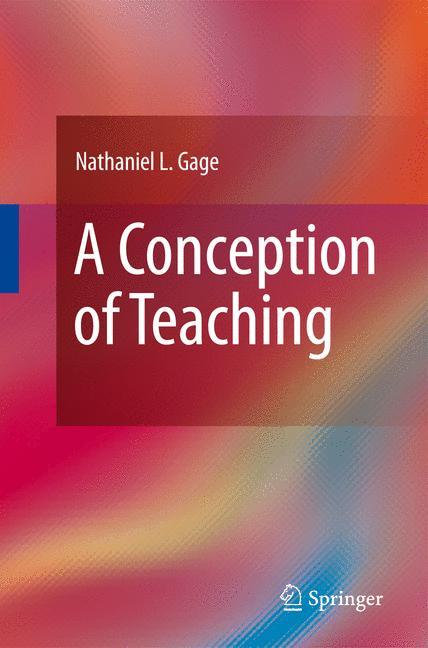 A Conception of Teaching - Nathaniel L. Gage