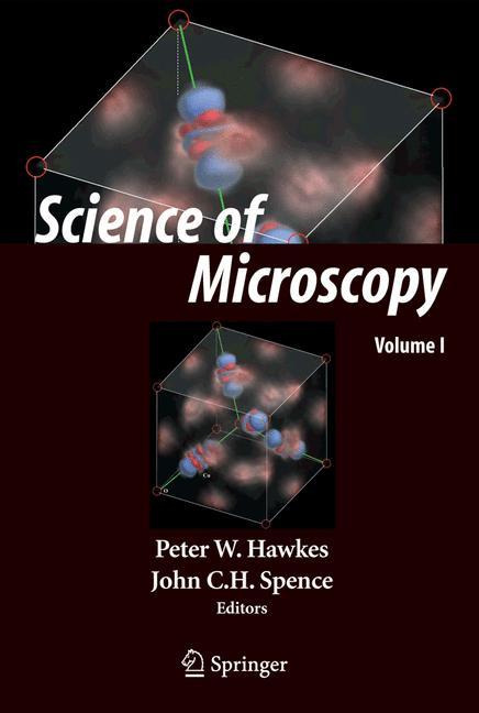 Science of Microscopy - Hawkes, P. W.|Spence, John C.H.