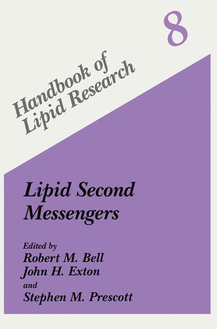 Lipid Second Messengers - Bell, Robert M.|Exton, John H.|Prescott, Stephen M.