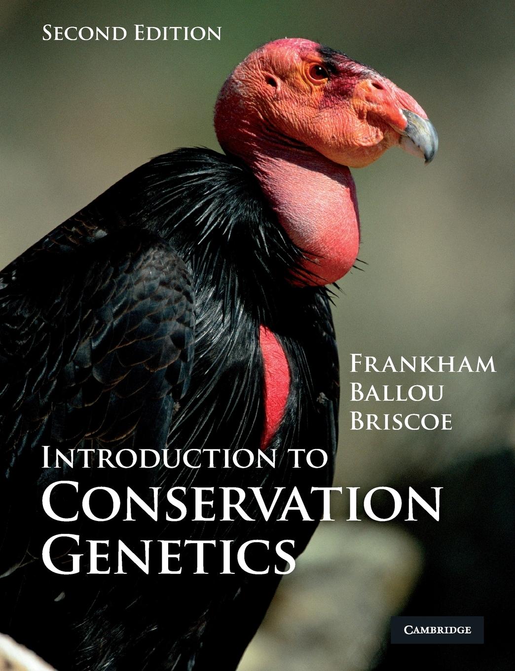 Introduction to Conservation Genetics - Frankham, Richard|Ballou, Jonathan D.|Briscoe, David A.
