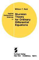 Sturmian Theory for Ordinary Differential Equations - William T. Reid