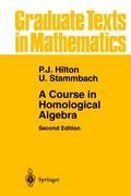 A Course in Homological Algebra - Peter J. Hilton|Urs Stammbach
