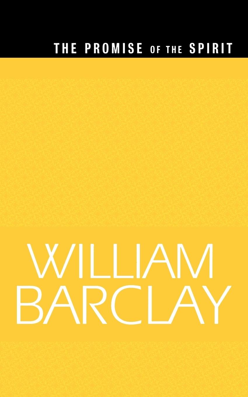 The Promise of the Spirit (WBL) - Barclay