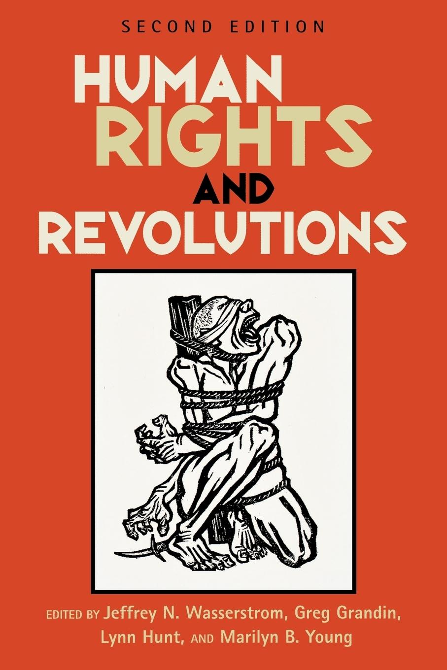 Human Rights and Revolutions (Revised) - Wasserstrom, Jeffrey N.