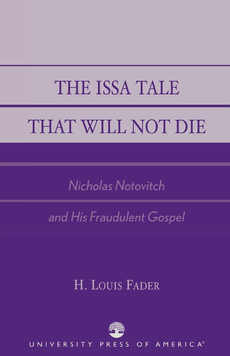 The Issa Tale That Will Not Die - Fader, Louis H.