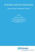 Suicide and Euthanasia - Brody, Baruch A.