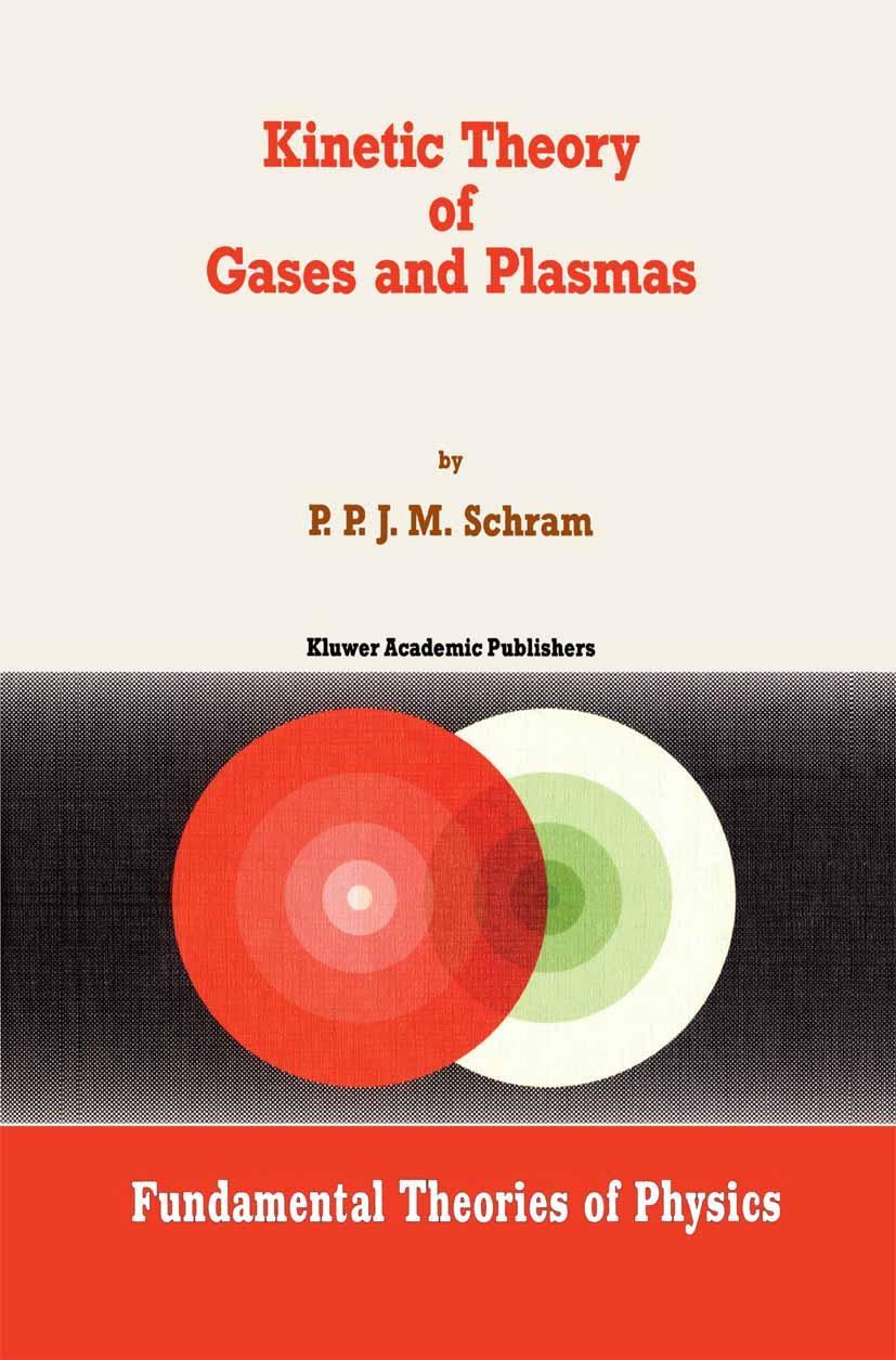 Kinetic Theory of Gases and Plasmas - PPJM Schram