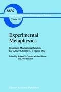 Experimental Metaphysics - Cohen, Robert S.|Horne, M.|Stachel, J. J.