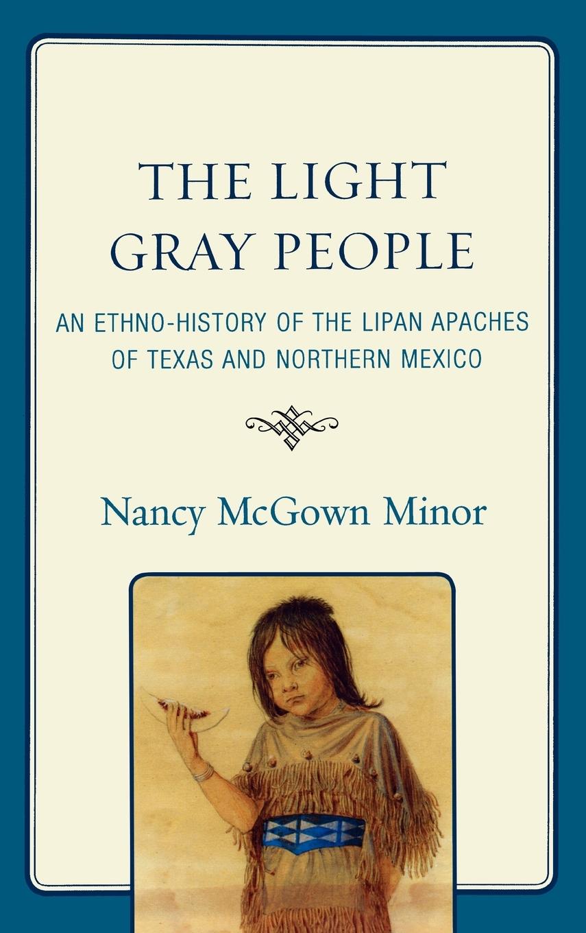 The Light Gray People - Minor, Nancy McGown