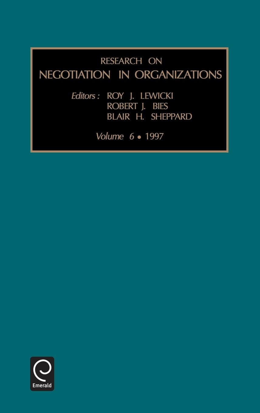 Research on Negotiation in Organizations - Roy J. Lewicki, J. Lewicki|Roy J. Lewicki|Roy J Lewicki J Lewicki