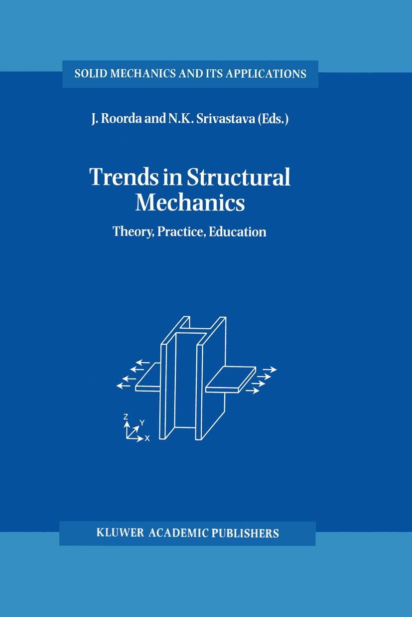 Trends in Structural Mechanics - Roorda, J.|Srivastava, N. K.