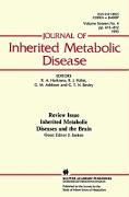Inherited Metabolic Diseases and the Brain - Harkness, R. Angus|Jaeken, J.|Addison, G. M.|Besley, G. T. N.|Pollitt, R. J.