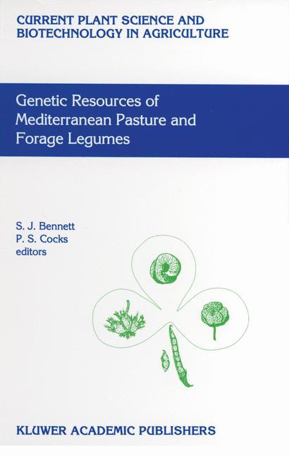 Genetic Resources of Mediterranean Pasture and Forage Legumes - Bennett, Sarita Jane|Cocks, P. S.