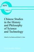 Chinese Studies in the History and Philosophy of Science and Technology - Fan Dainian|Cohen, Robert S.