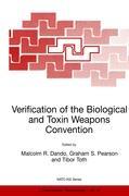 Verification of the Biological and Toxin Weapons Convention - Dando, Malcolm R.|Pearson, G. S.|Toth, Tibor