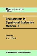 Developments in Geophysical Exploration Methods - Fitch, A. A.