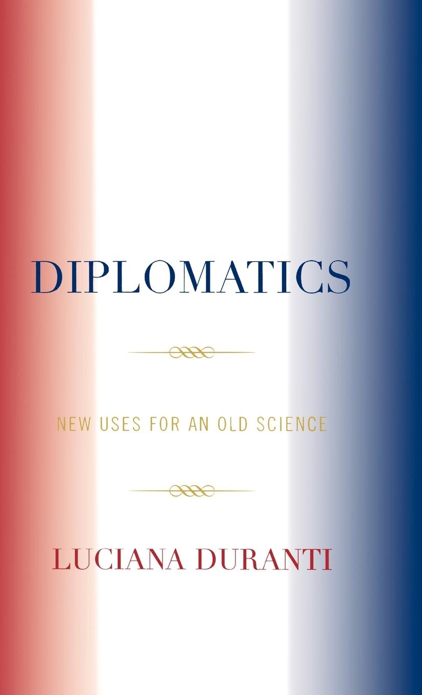 Diplomatics - Duranti, Luciana