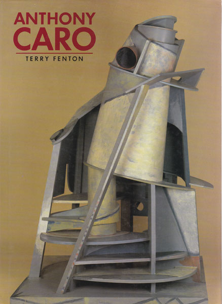 Anthony Caro. - Caro, Anthony - Terry Fenton