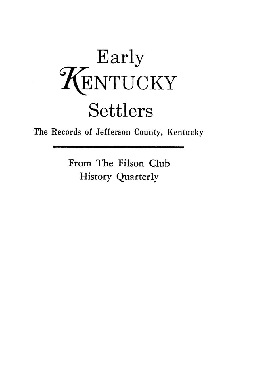 Early Kentucky Settlers - Kentucky Adjutant Generals Office|Kentucky Adjutant-General\\'s Offic
