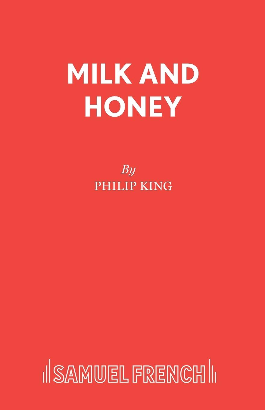 Milk and Honey - King, Philip