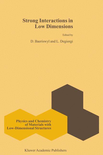 Strong Interactions in Low Dimensions - Baeriswyl, Dionys|Degiorgi, L.