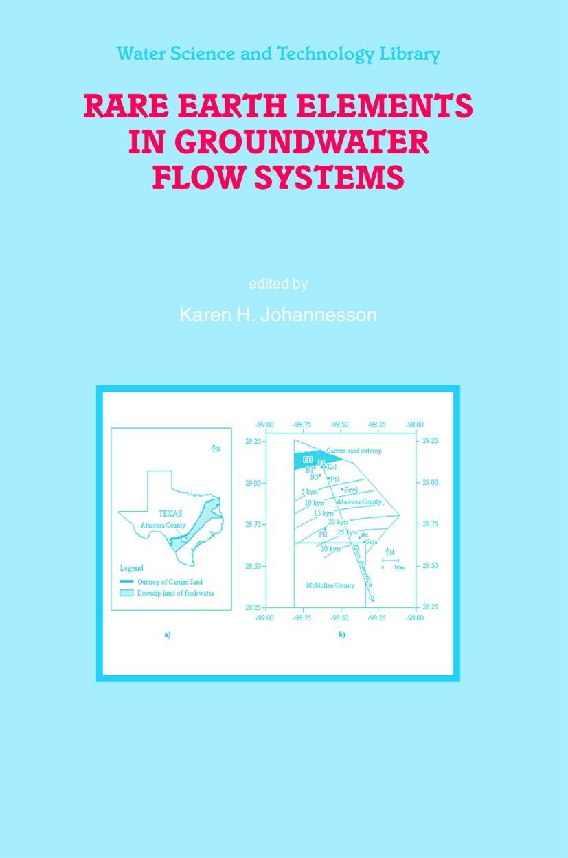 Rare Earth Elements in Groundwater Flow Systems - Johannesson, K. H.