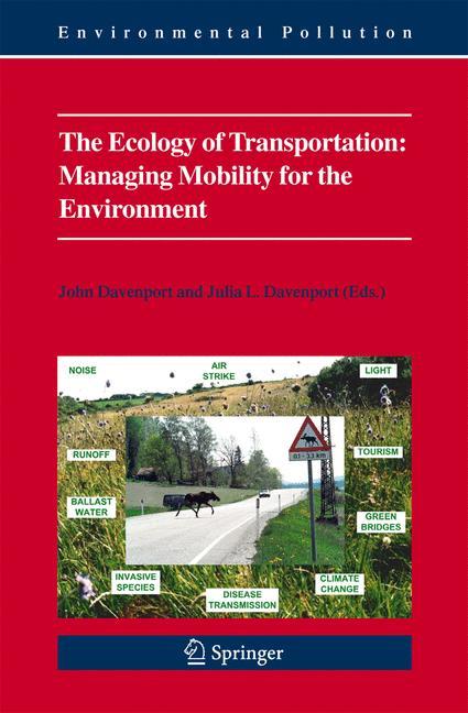 The Ecology of Transportation - Davenport, John|Davenport, Julia L.