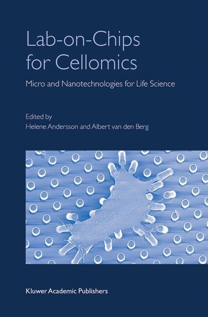 Lab-on-Chips for Cellomics - Albert Berg|Helene Andersson