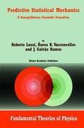 Predictive Statistical Mechanics - Roberto Luzzi|Áurea R. Vasconcellos|J. Galvão Ramos