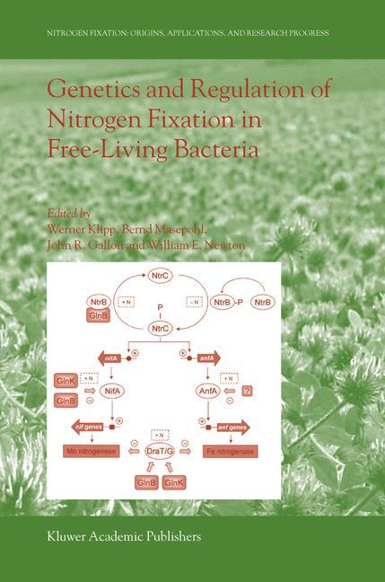 Genetics and Regulation of Nitrogen Fixation in Free-Living Bacteria - Klipp, Werner|Masepohl, Bernd|Gallon, John R.