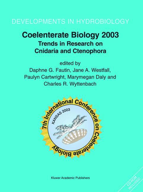 Coelenterate Biology 2003 - Fautin, Daphne G.|Westfall, Jane A.|Cartwright, Paulyn|Daly, Marymegan|Wyttenbach, Charles R.