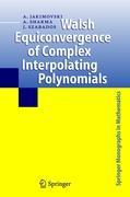 Walsh Equiconvergence of Complex Interpolating Polynomials - Jakimovski, Amnon|Sharma, Ambikeshwar|Szabados, JÃƒÂ³zsef