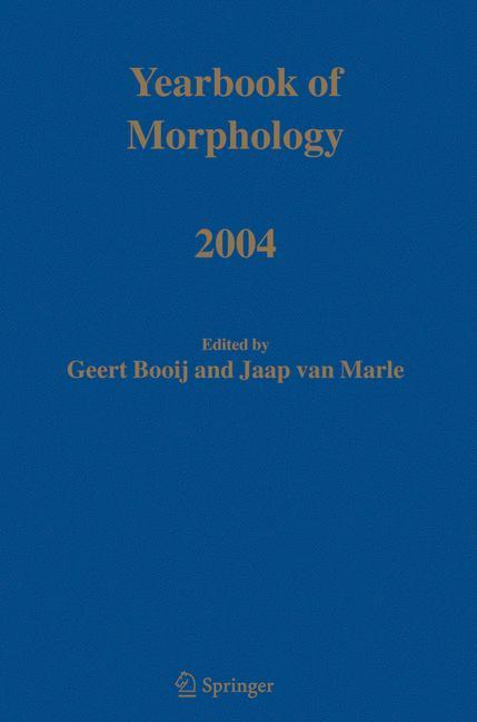 Yearbook of Morphology 2004 - Booij, Geert|Marle, Jaap van