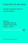 Concepts of Meaning - Preyer, Gerhard|Peter, Georg|Ulkan, M.