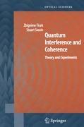 Quantum Interference and Coherence - Zbigniew Ficek|Stuart Swain