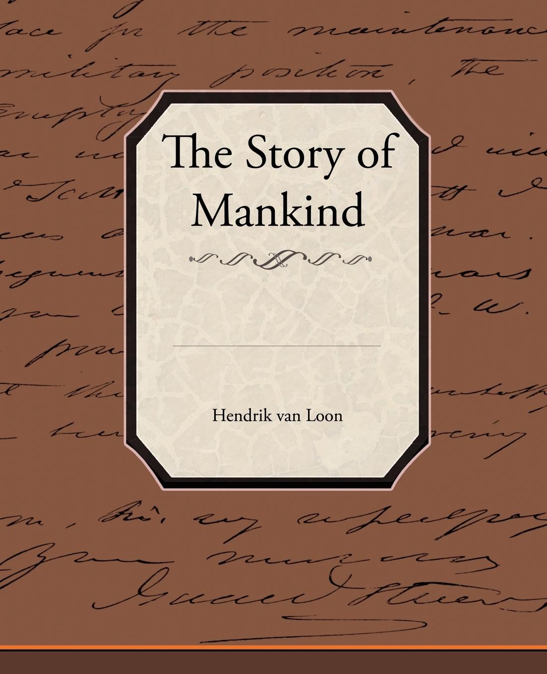 The Story of Mankind - Loon, Hendrik Van