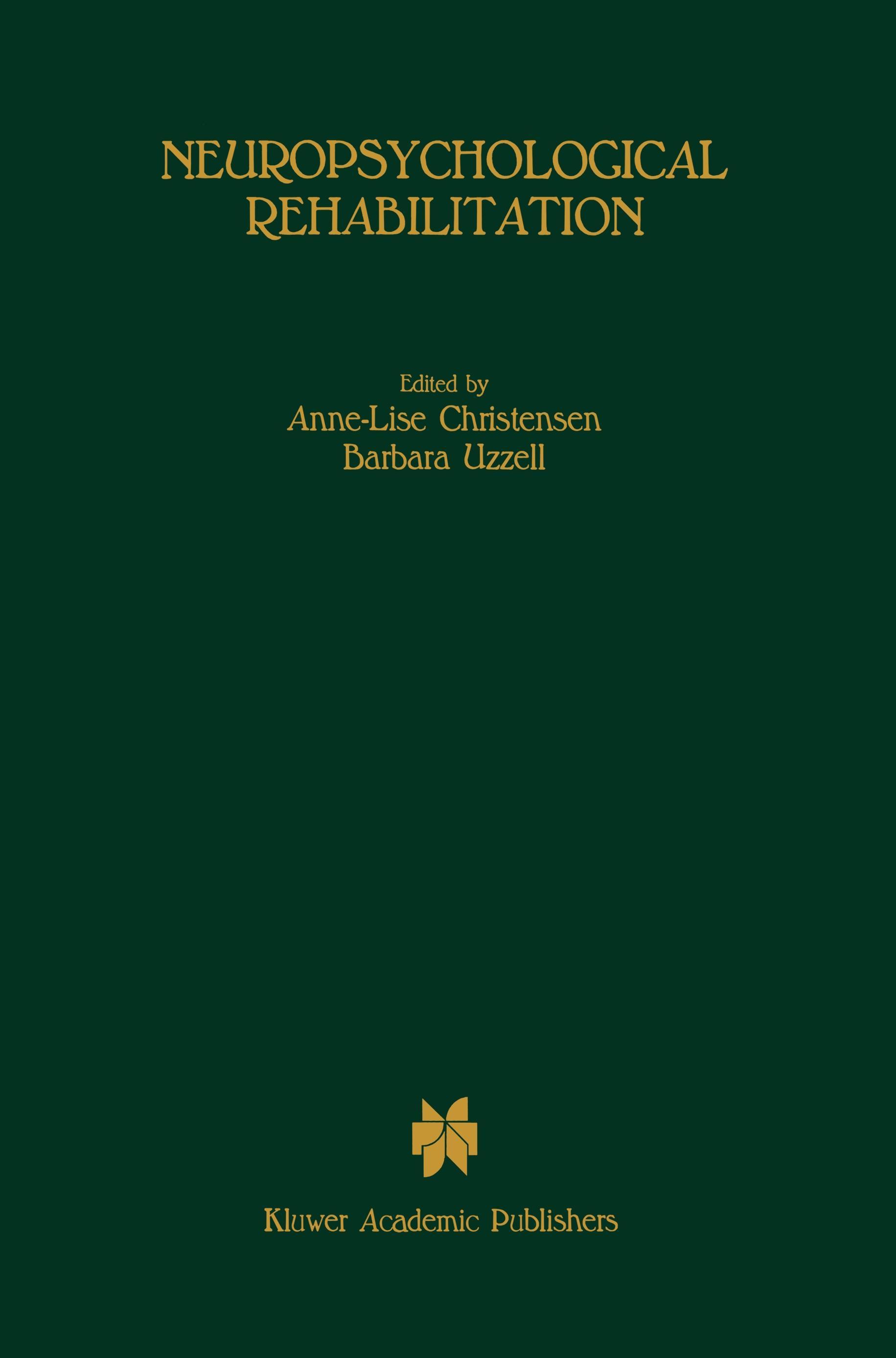 Neuropsychological Rehabilitation - Christensen, Anne-Lise|Uzzell, Barbara