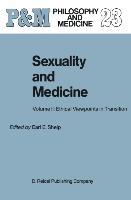 Sexuality and Medicine - Shelp, E. E.