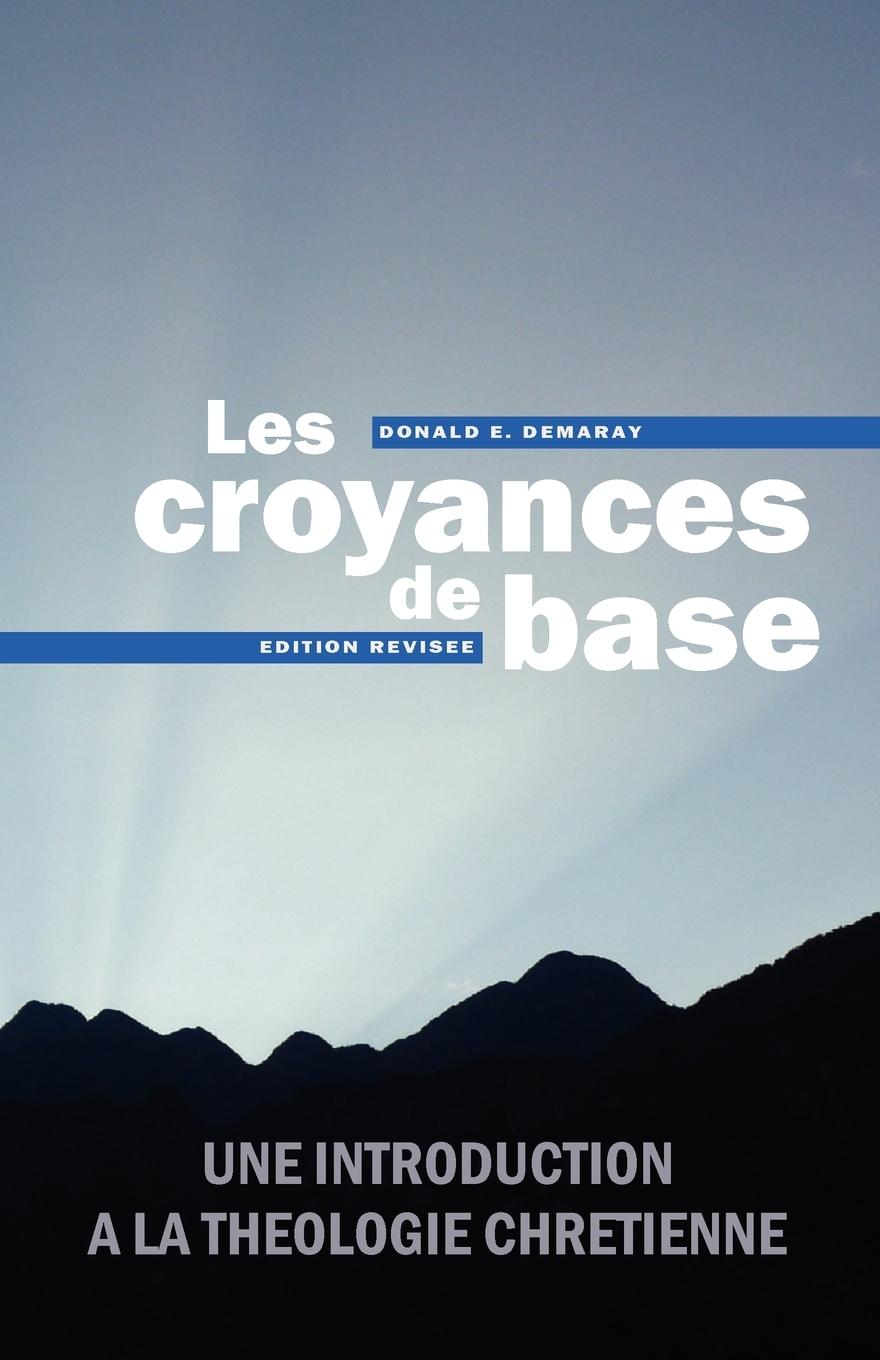 Croyances de base - Demaray, Donald E.