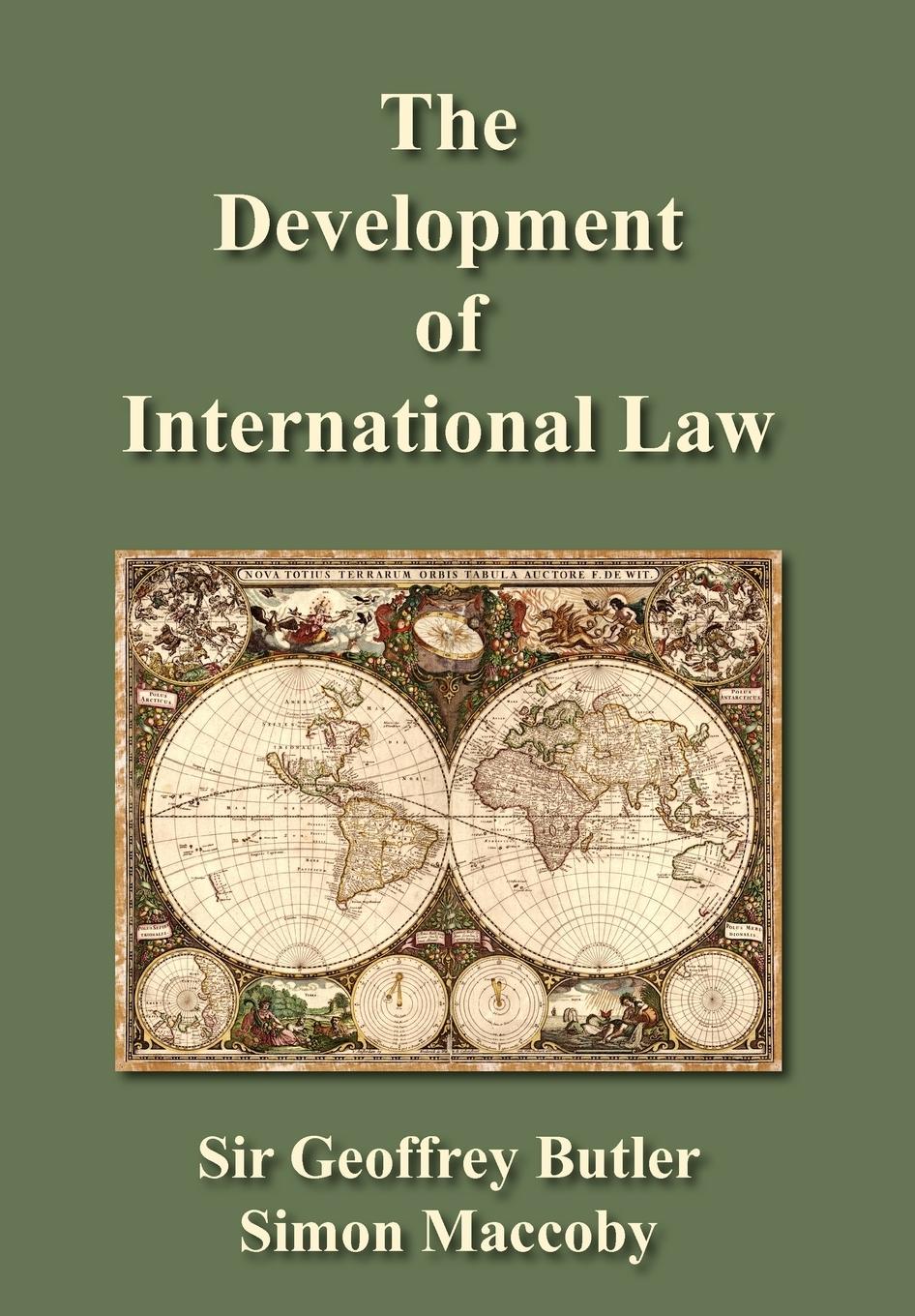 The Development of International Law - Butler, Geoffrey G.|Butler, Geoffrey|Maccoby, Simon