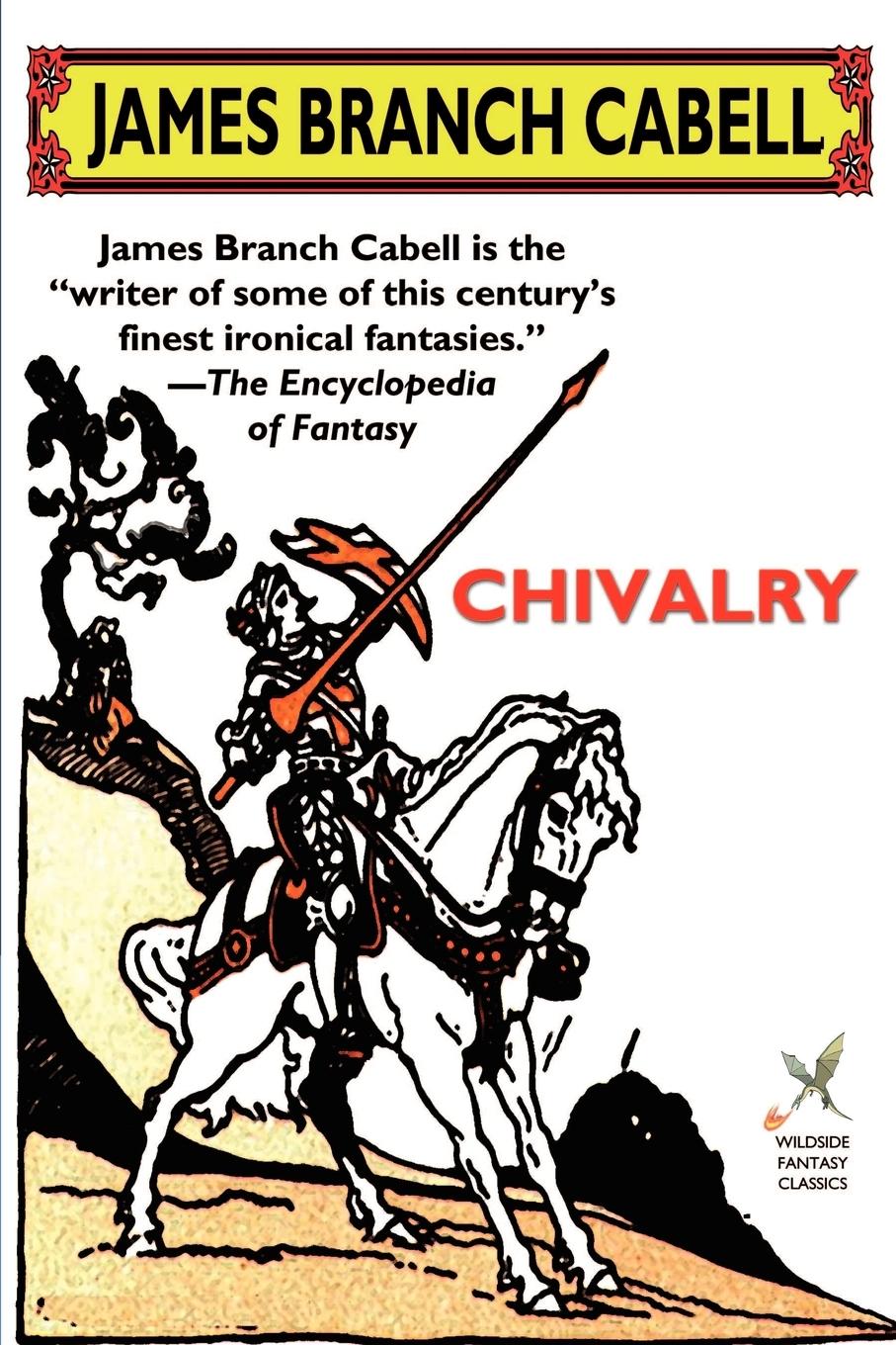 Chivalry - Cabell, James Branch