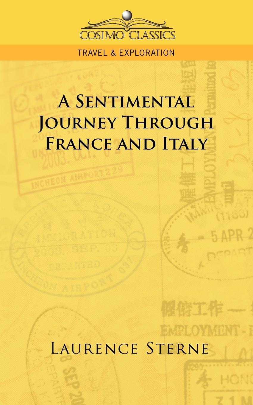 A Sentimental Journey Through France and Italy - Sterne, Laurence